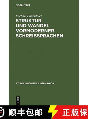 【3-4周达】Struktur und Wandel vormoderner Schreibsprachen [9783110178531]