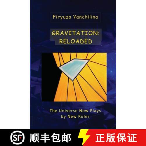 【3-4周达】Gravitation: RELOADED: The Universe Now Plays by New Rules [9798992754803]