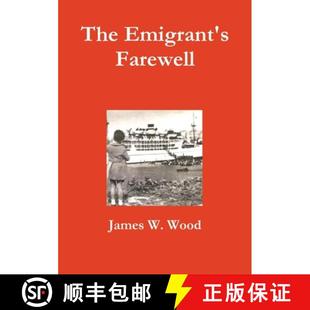 The 3周达 Emigrant 9781326498863 Farewell