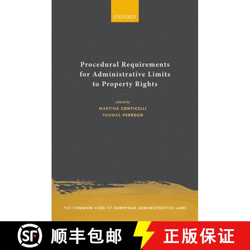 【3-4周达】Procedural Requirements for Administrative Limits to Property Rights [9780198867586]