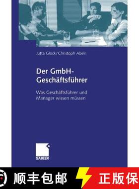 【3-4周达】Der Gmbh-Geschäftsführer: Was Geschäftsführer Und Manager Wissen Müssen [9783409142601]