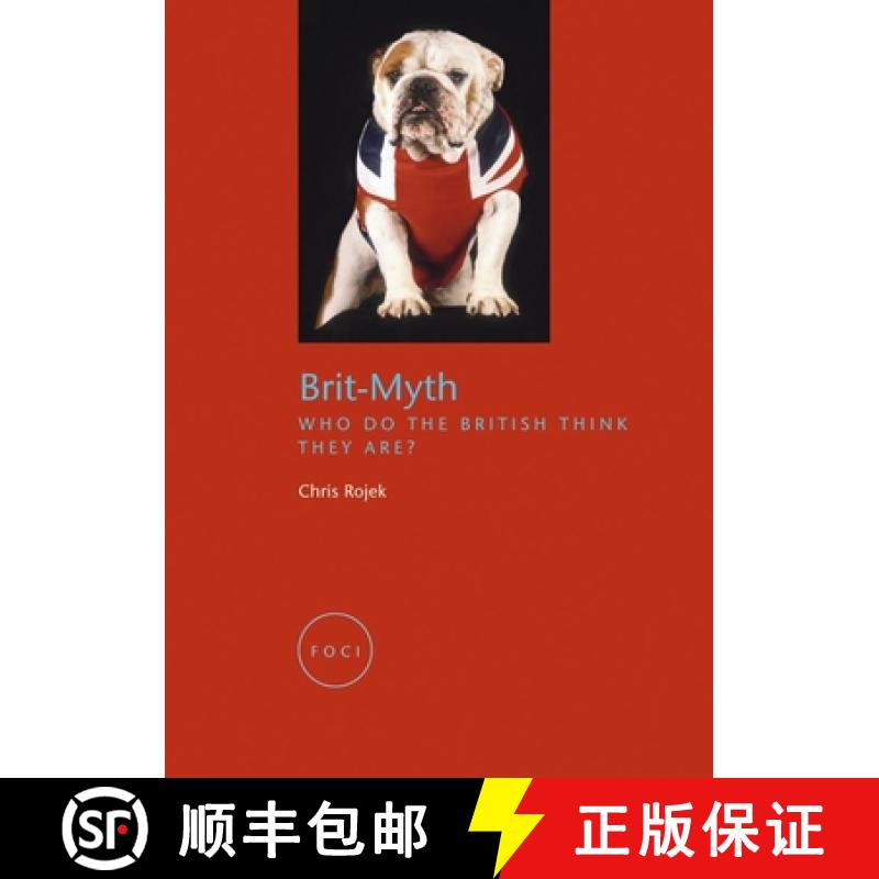 【3-4周达】Brit-Myth: Who Do the British Think They Are? [9781861893369]