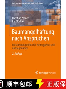 【3-4周达】Baumangelhaftung nach Ansprüchen : Entscheidungshilfen für Auftraggeber und Auftragnehmer [9783658440671]