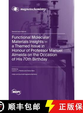 【3-4周达】Functional Molecular Materials Insights-a Themed Issue in Honour of Professor Manuel Almei... [9783725817962]