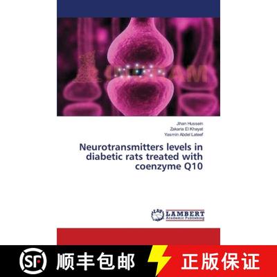 预订 Neurotransmitters levels in diabetic rats treated with coenzyme Q10 [9783659480911]