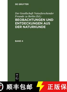预订 Beobachtungen Und Entdeckungen Aus Der Naturkunde. Band 4 [9783112429877]