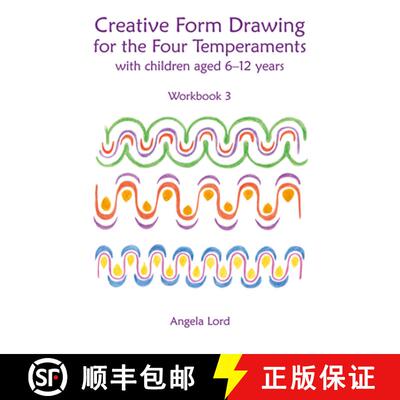 【3-4周达】Creative Form Drawing for the Four Temperaments: Philosophy, Psychology and Practice of St... [9781912480043]