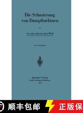 【3-4周达】Die Schmierung Von Dampfturbinen [9783540016021]