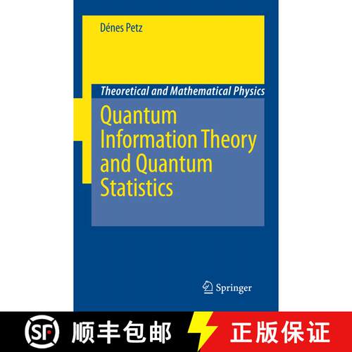 【3-4周达】Quantum Information Theory and Quantum Statistics [9783642094095]