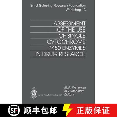 【3-4周达】Assessment of the Use of Single Cytochrome P450 Enzymes in Drug Research [9783662030219]