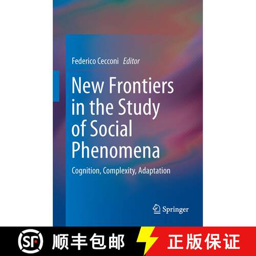 【3-4周达】精装 New Frontiers in the Study of Social Phenomena : Cognition, Complexity, Adaptation (1... [9783319239361]