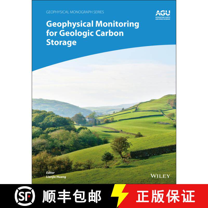 【3-4周达】精装 Geophysical Monitoring For Geologic Carbon Storage And Utilization [Wiley地球科学] [9781119156833]