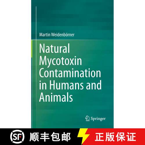 【3-4周达】精装 Natural Mycotoxin Contamination in Humans and Animals [9783319160382]