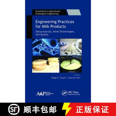 【3-4周达】Engineering Practices for Milk Products: Dairyceuticals, Novel Technologies, and Quality [9781774634769]