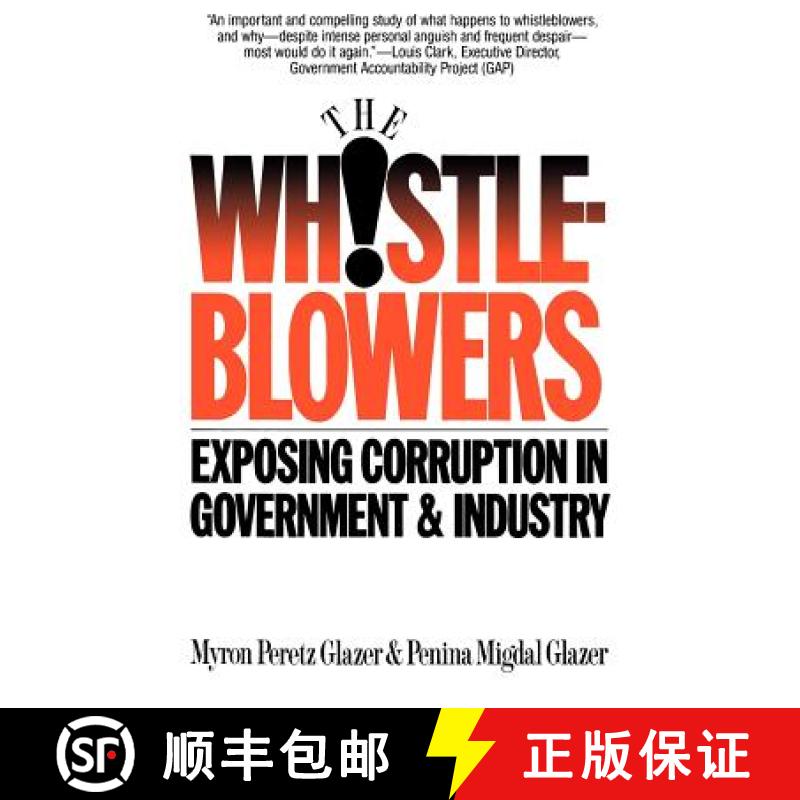 【3-4周达】Whistleblowers: Exposing Corruption in Government and Industry [9780465091744]