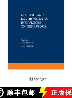 【3-4周达】Genetic and Environmental Influences on Behaviour: A Symposium Held by the Eugenics Societ... [9781468486513]