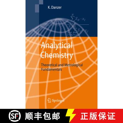 【3-4周达】Analytical Chemistry : Theoretical and Metrological Fundamentals [9783540359883]