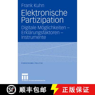 【3-4周达】Elektronische Partizipation: Digitale Moeglichkeiten - Erklarungsfaktoren - Instrumente [9783531150482]