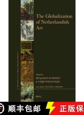 预订 The Globalization of Netherlandish Art [9789004705845]
