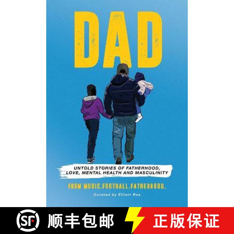 【2-3周达】DAD: Untold stories of Fatherhood, Love, Mental Health and Masculinity [9781527290242]