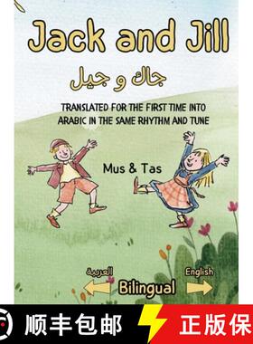 【3-4周达】Jack and Jill جاك و جيل: Nursery Rhymes in Engli... [9789334237665]