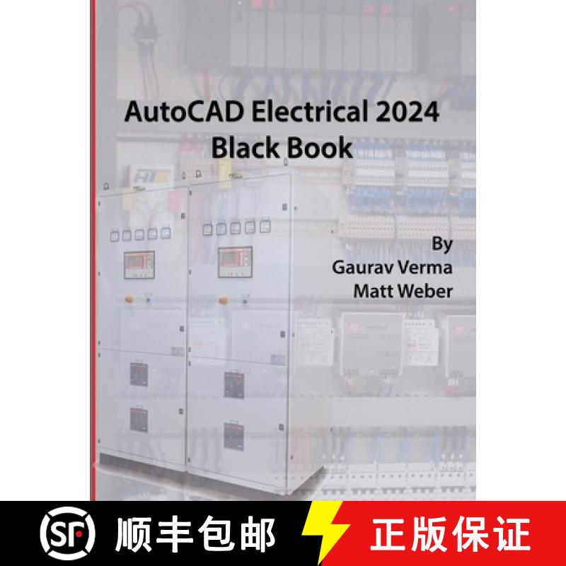 【3-4周达】AutoCAD Electrical 2024 Black Book: 9th Edition [9781774591079]