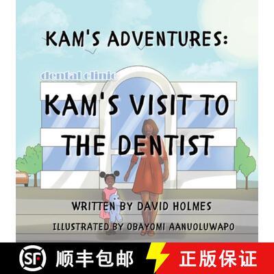 【3-4周达】Kam's Adventures: Kam's Visit to the Dentist [9781737456421]