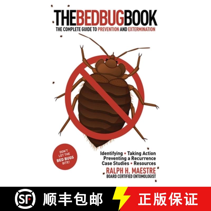【4周达】The Bed Bug Book: The Complete Guide to Prevention and Extermination [9781616082994]