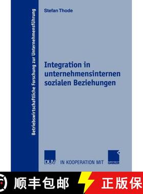 【3-4周达】Integration in Unternehmensinternen Sozialen Beziehungen: Theoretischer Ansatz, Operationa... [9783824490981]