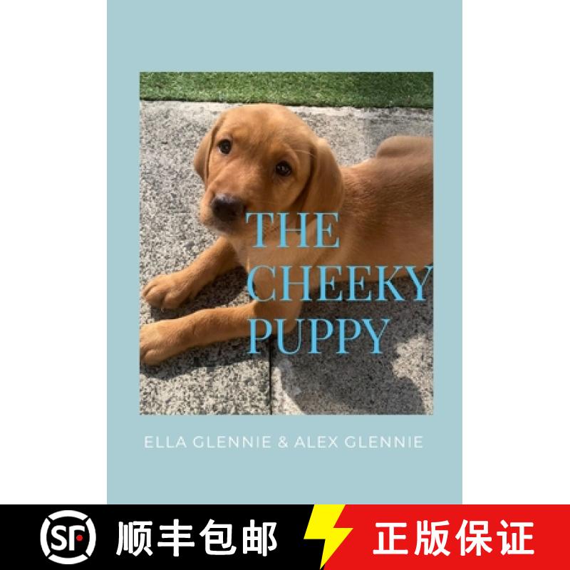 【3-4周达】The Cheeky Puppy [9781445792811]