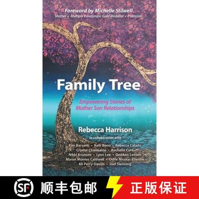 【3-4周达】Family Tree: Empowering Stories of Mother Son Relationships: Empowering Stories of Mother ... [9781999076955]
