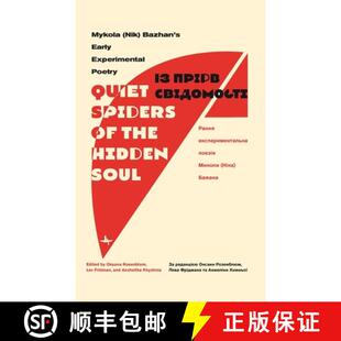 the Early Hidden Quiet Experimental Soul Poetry Nik Spiders Bazhan 4周达 9781644693940 Mykola