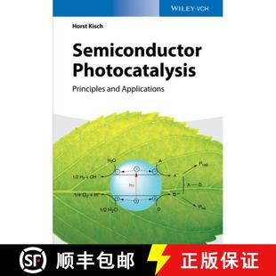 Semiconductor Photocatalysis Wiley化学化工 9783527335534 Applications 4周达 And Principles