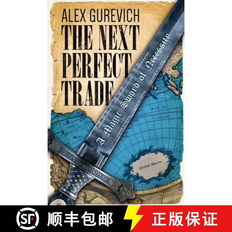 【2-3周达】The Next Perfect Trade: A Magic Sword of Necessity [9781456625610]