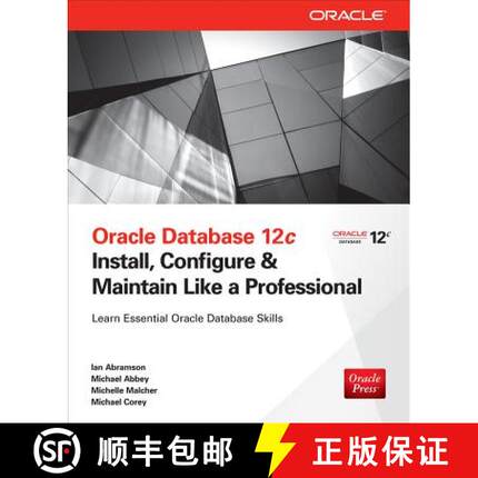 【3-4周达】ORACLE DATABASE 12C: INSTALL, CONFIGURE & MAINTAIN LIKE A PROFESSIONAL [9780071799331]