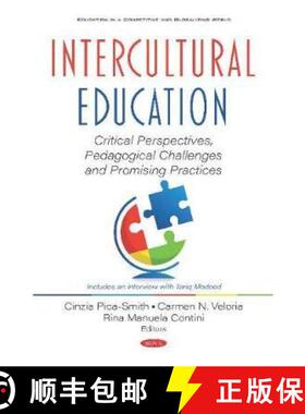 【3-4周达】Intercultural Education: Critical Perspectives, Promising Practices, and Contentious Chall... [9781536169294]