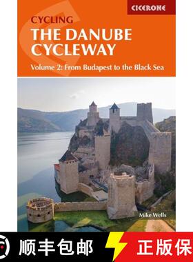 【3-4周达】The Danube Cycleway Volume 2: From Budapest to the Black Sea [9781786311894]