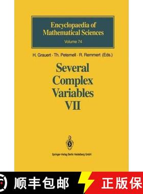 【3-4周达】Several Complex Variables VII : Sheaf-Theoretical Methods in Complex Analysis [9783642081507]