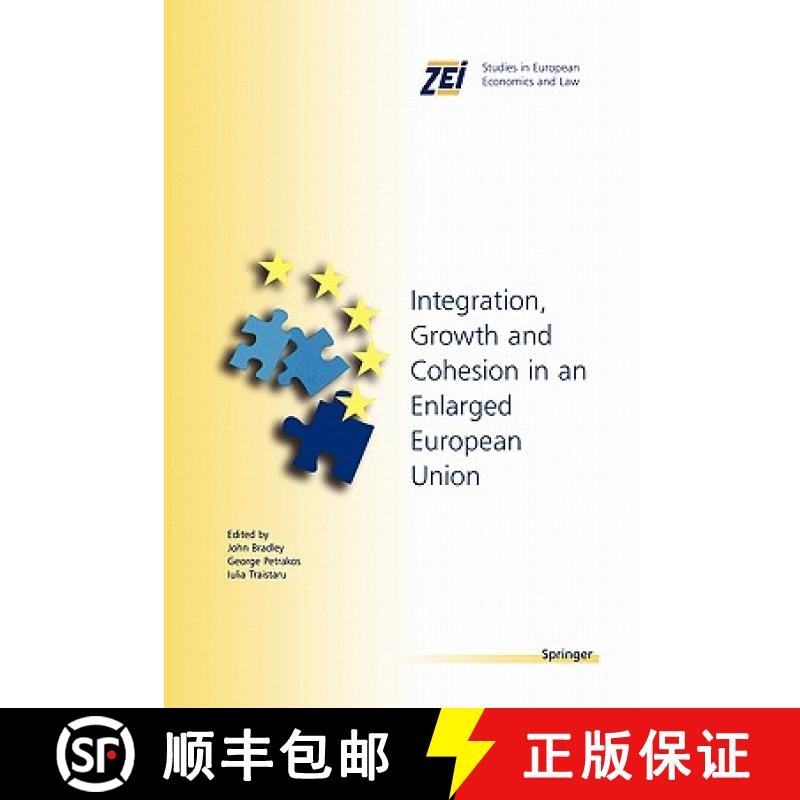 【3-4周达】Integration, Growth, and Cohesion in an Enlarged European Union [9781441919885]