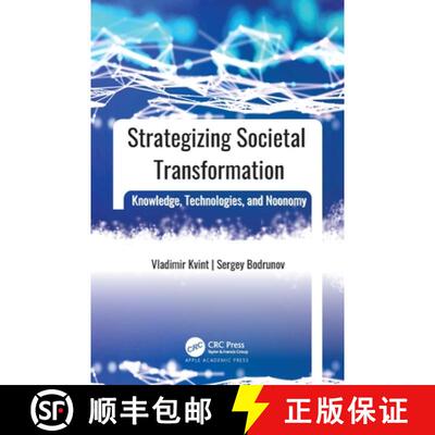 【3-4周达】Strategizing Societal Transformation: Knowledge, Technologies, and Noonomy [9781774914229]