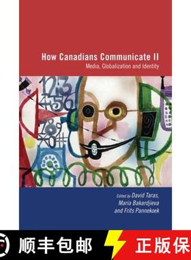预订 How Canadians Communicate, Vol. 2: Media, Globalization and Identity [9781552382240]