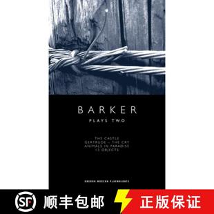 Barker The Two 预订 Gertrude Paradise Objects Plays Animals Cry 9781840026481 Castle Howard