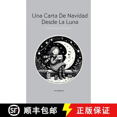 【3-4周达】Una Carta De Navidad Desde La Luna: Cuentos Bilingües Inglés-Español [9798224705665]