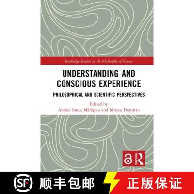 【3-4周达】Understanding and Conscious Experience: Philosophical and Scientific Perspectives [9781032568072]