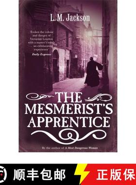【3-4周达】The Mesmerist's Apprentice : (Sarah Tanner 2) [9780099498421]