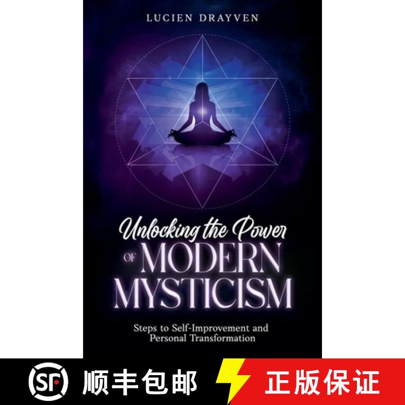 【2-3周达】Unlocking the Power of Modern Mysticism: Steps to Self-Improvement and Personal Transforma... [9798230312659]
