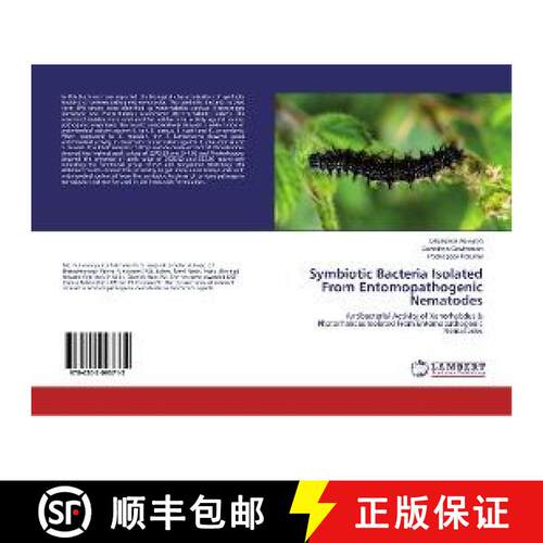 预订 Symbiotic Bacteria Isolated From Entomopathogenic Nematodes [9786202093712]
