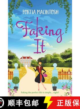 【3-4周达】Faking It: A laugh-out-loud romantic comedy from bestseller Portia MacIntosh [9781800488458]