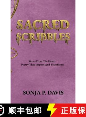 【3-4周达】SACRED SCRIBBLES Verses From The Heart: Poetry That Inspires And Transforms [9798349254970]