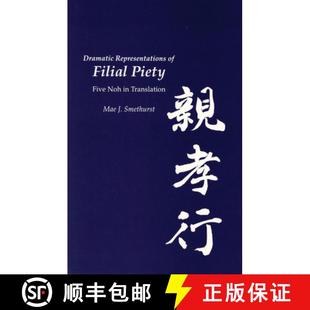 Piety Five Translation Dramatic 4周达 9781885445971 Representations Nohs Filial